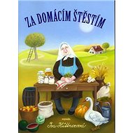 Za domácím štěstím - Iva Hüttnerová