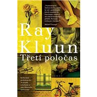 Třetí poločas - Ray Kluun