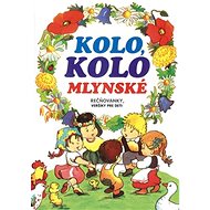 Kolo, kolo mlynské - Mária Szemesová