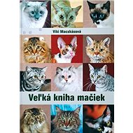Veľká kniha mačiek - Viki Macskásová