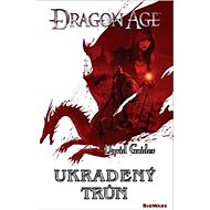 Dragon Age Ukradený trůn - David Gaider