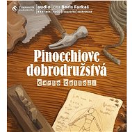 Pinocchiove dobrodružstvá - Audiokniha na CD