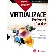 Virtualizace: Podrobný průvodce - Danielle, Nelson Ruest&Ruest