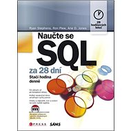 Naučte se SQL za 28 dní: Stačí hodina denně - Ryan K. Stephens; Ronald R. Plew