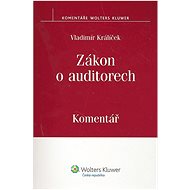 Zákon o auditorech: Komentář - Vladimír Králíček