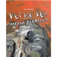 Veľké veci Mareka Ormandíka: Big things by Marek Ormandík - Peter Michalovič