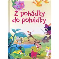 Z pohádky do pohádky - 