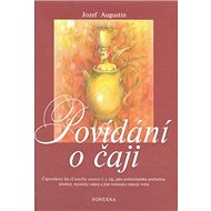 Povídání o čaji - Jozef Augustin