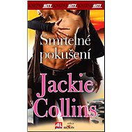Smrtelné pokušení: Knižní hity - Jackie Collins