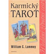 Karmický tarot - William C. Lammey
