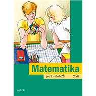 Matematika pro 5. ročník ZŠ 2. díl - 