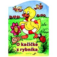O kačičke z rybníka - Mária Štefánková