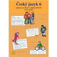 Český jazyk 6 učebnice - Eva Miksová; Jitka Hájková