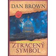 Ztracený symbol Speciální obrazové vydání - Dan Brown
