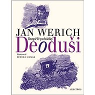Deoduši: Dospělé pohádky - Jan Werich
