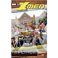 X-Men: Impérium - Grant Morrison