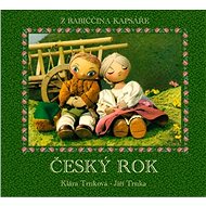 Český rok: z babiččina kapsáře - Klára Trnková; Jiří Trnka
