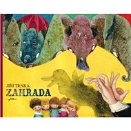 Zahrada - Jiří Trnka; Jiří Trnka