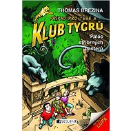 Klub Tygrů Palác stříbrných panterů - 