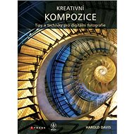 Kreativní kompozice - Harold Davis