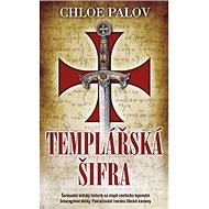 Templářská šifra - Chloe Palov