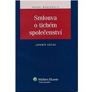 Smlouva o tichém společenství - Jaromír Kožiak