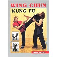 Wing Chun Kung fu - Leoš Kotlár