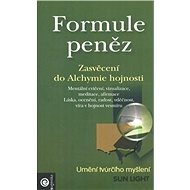 Formule peněz: Zasvěcení do alchymie hojnosti - Sun Light