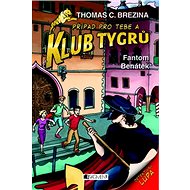 Klub Tygrů Fantom Benátek - Thomas Brezina