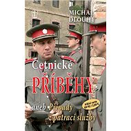 Četnické příběhy - Michal Dlouhý