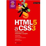 HTML5 a CSS3: Výukový kurz webového vývojáře - Brian P. Hogan