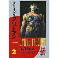 Crying Freeman - Plačící drak 2 - Kazuo Koike