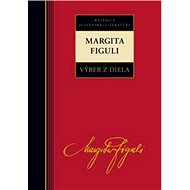 Margita Figuli: Výber z diela - Margita Figuli