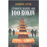 Storočie dlhšie ako 100 rokov - 