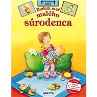 Budem mať malého súrodenca - 