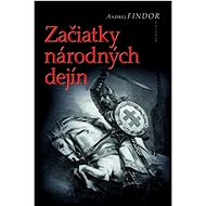 Začiatky národných dejín - 