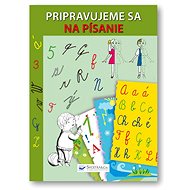 Pripravujeme sa na písanie - 
