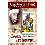 Carl Gustav Jung a tarot: Cesta archetypu - 
