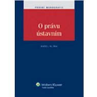 O právu ústavním - Karel Klíma
