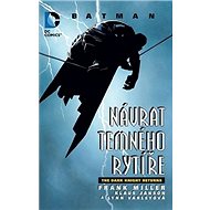 Batman Návrat temného rytíře - Frank Miller