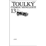 Toulky českou minulostí 13.díl - Petr Hora-Hořejš