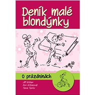 Deník malé blondýnky O prázdninách - Jiří Urban; Anna Urbanová