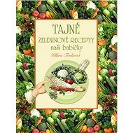 Tajné zeleninové recepty - Klára Trnková