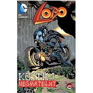 Lobo 6: Kostěj nesmrtelný - Alan Grant; Val Semeiks