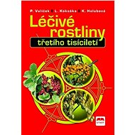 Léčivé rostliny třetího tisícíletí - Pavel Vašíček