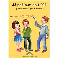 Já počítám do 1000: Pracovní sešit pro 3. ročník - Zdena Rosecká