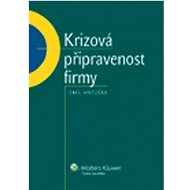 Krizová připravenost firmy - Emil Antušák