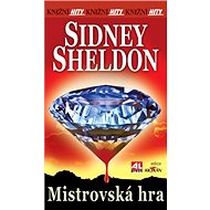 Mistrovská hra: Knižní hity - Sidney Sheldon