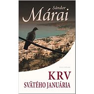 Krv svätého Januária - Sándor Márai