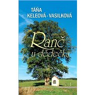Ranč u dědečka - Táňa Keleová-Vasilková